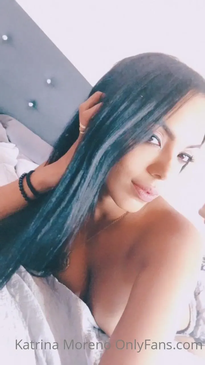 Katrinamoreno xxx onlyfans porn videos